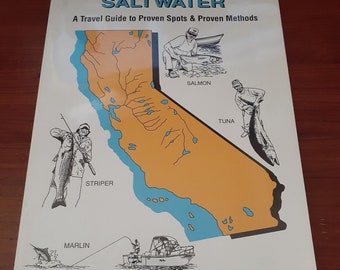 Fishing California Saltwater A Travel Guide to Proven Spots and Proven Methods