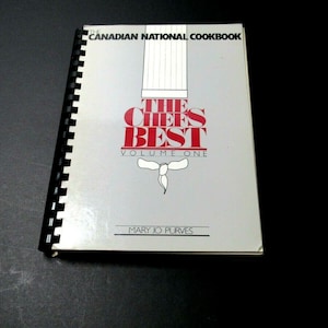 Canadian National Cookbook The Chef&#39;s Best 1986 First Printing Spiral Bound