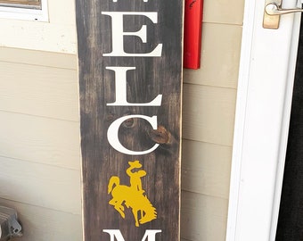 Wyoming Welcome Porch Sign