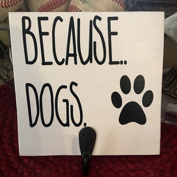 Because Dogs Lint Roller Sign Etsy