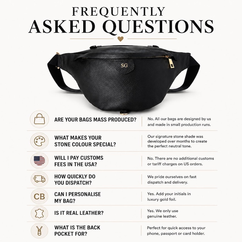 Peut inclure: Un sac banane en cuir noir avec une fermeture &eacute;clair dor&eacute;e et les initiales SG grav&eacute;es en dor&eacute;. L'image comprend une section Foire aux questions avec du texte sur la production, la couleur, les douanes, l'exp&eacute;dition, la personnalisation et les poches.