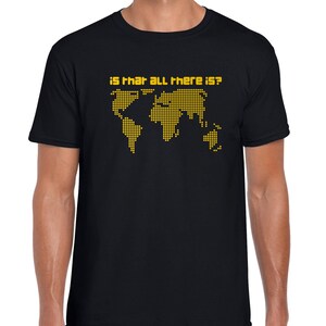 ¿Eso es todo lo que hay? / Simulacrum of Reality / World of Wonder / Bits and Pieces / Camiseta