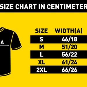 May include: Size chart for a t-shirt showing measurements in inches and centimeters. The chart shows the width and length of the shirt in different sizes: S, M, L, XL, and 2XL.