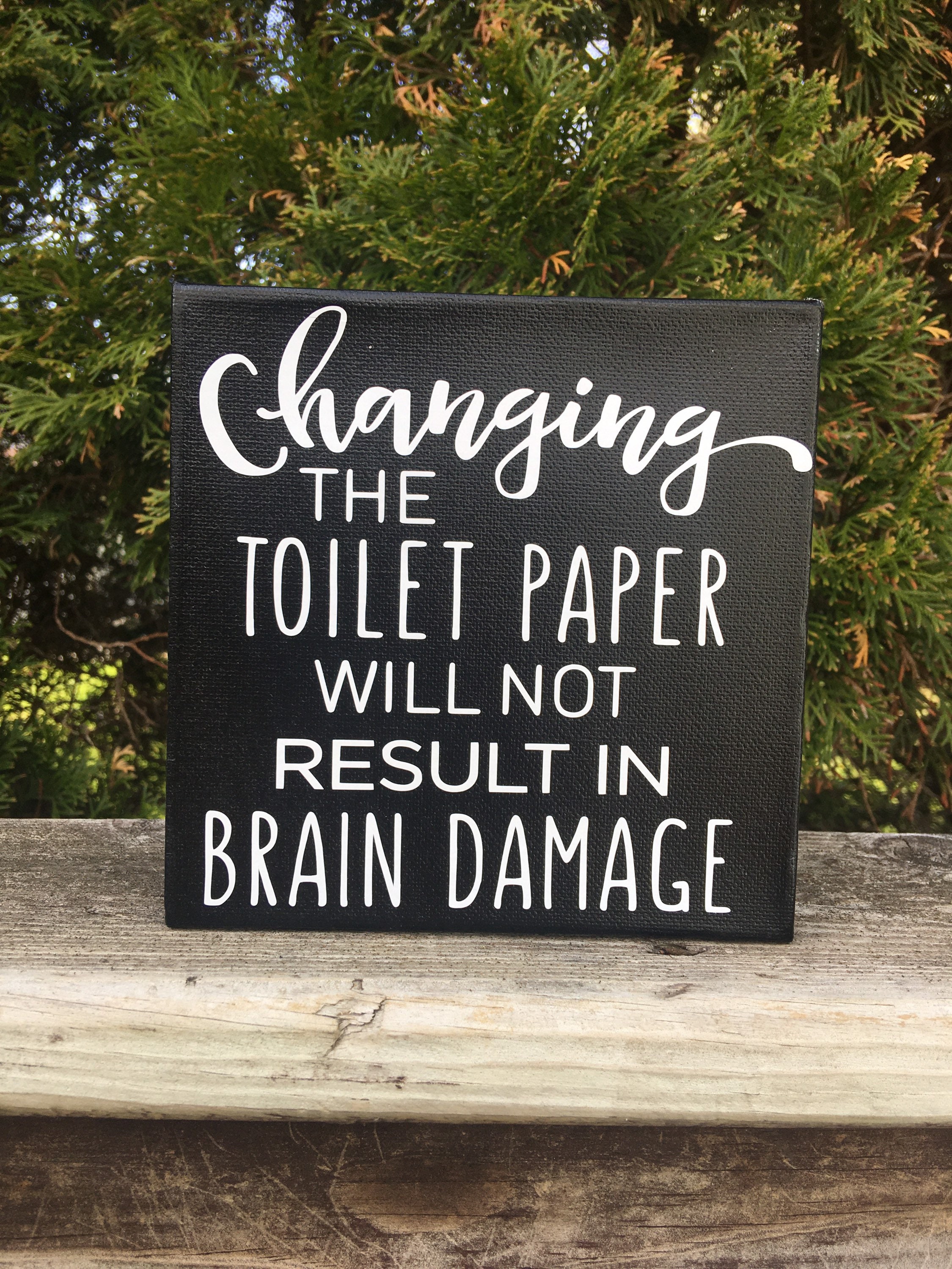 Changing The Toilet Paper Canvas Sign | Etsy