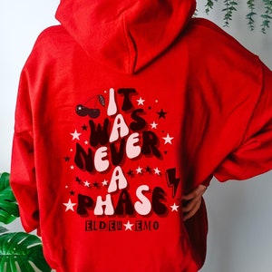 Elder Emo Hoodie It Was Never A Phase Hoodie Emo Concert Hoodie Emo Clothing Elder Emo Sweatshirt Gifts For Emo Alternative Hoodie Elder Emo
