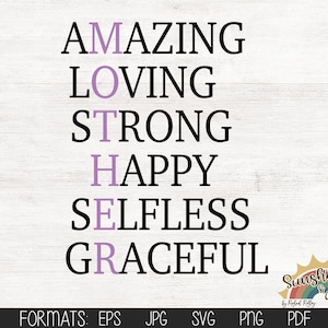 May include: A digital download of a printable design that says "AMAZING LOVING STRONG HAPPY SELFLESS GRACEFUL" with the first letter of each word in purple. The design is on a white woodgrain background. The text "FORMATS: EPS JPG SVG PNG PDF" is at the bottom of the image.