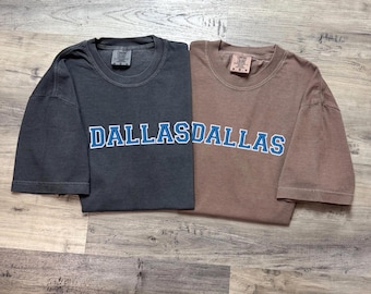 Dallas Embroidered Comfort Colors Shirt - Vintage Style Dallas Graphic Tee - Retro Varsity Embroidery - Garment Dyed Shirt - Streetwear Tee