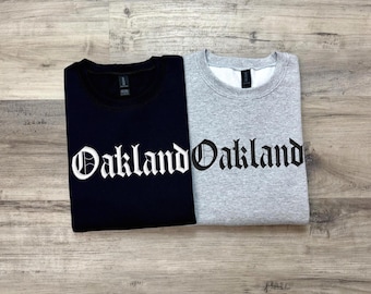 Oakland Embroidered Sweatshirt - Vintage Style Raider Crewneck - Old English Oakland Shirt - Custom Embroidery - Oakland Football Fan - Gift