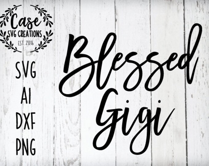 Free Free 283 Gigi Svg SVG PNG EPS DXF File
