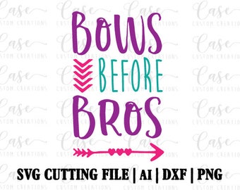 Bows Before Bros Svg Etsy