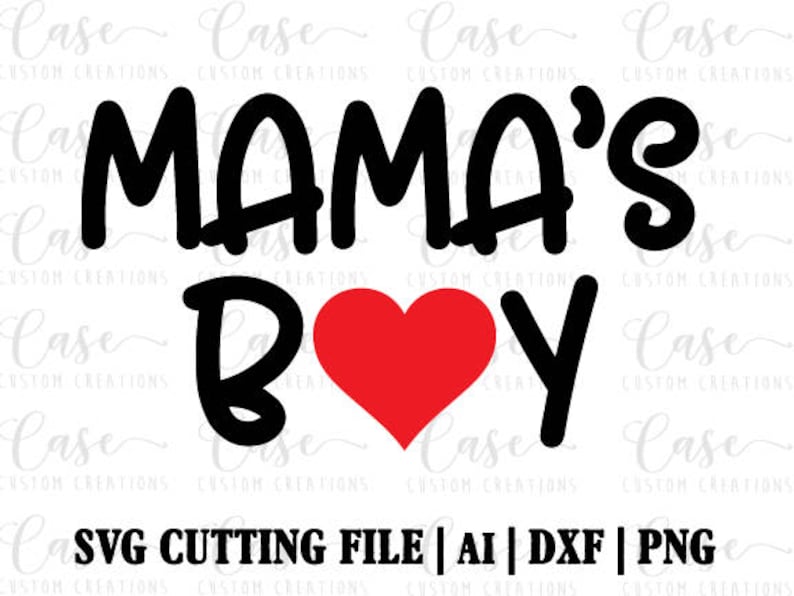 Download Mama's Boy SVG Cutting File AI Dxf and Printable PNG | Etsy
