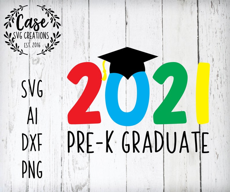 Download 2021 PRE-K Graduate SVG Cutting File Ai Dxf and Printable | Etsy