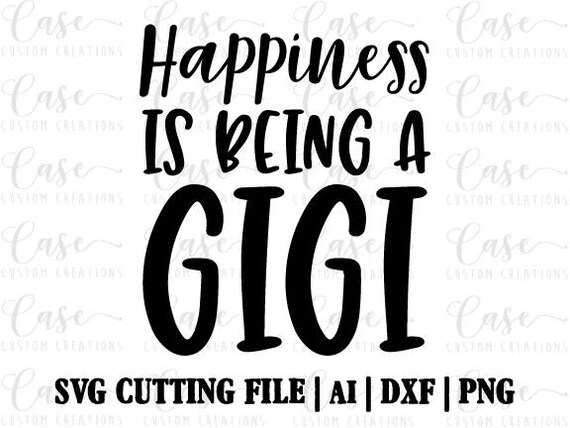 Free Free 74 Best Gigi Svg SVG PNG EPS DXF File