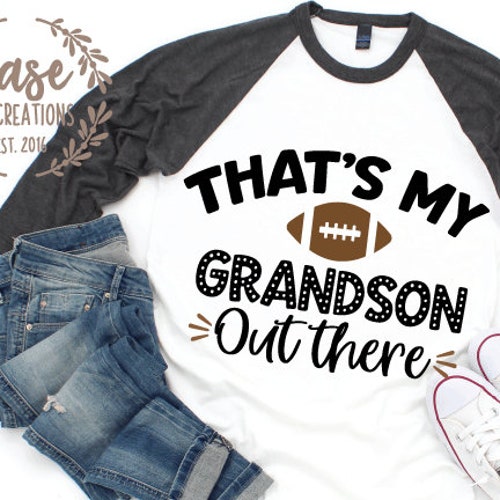 That's My Grandson Out There Football SVG Cutting File - Etsy