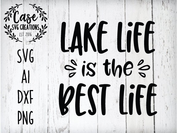 Free Free Cricut Lake Life Svg 90 SVG PNG EPS DXF File