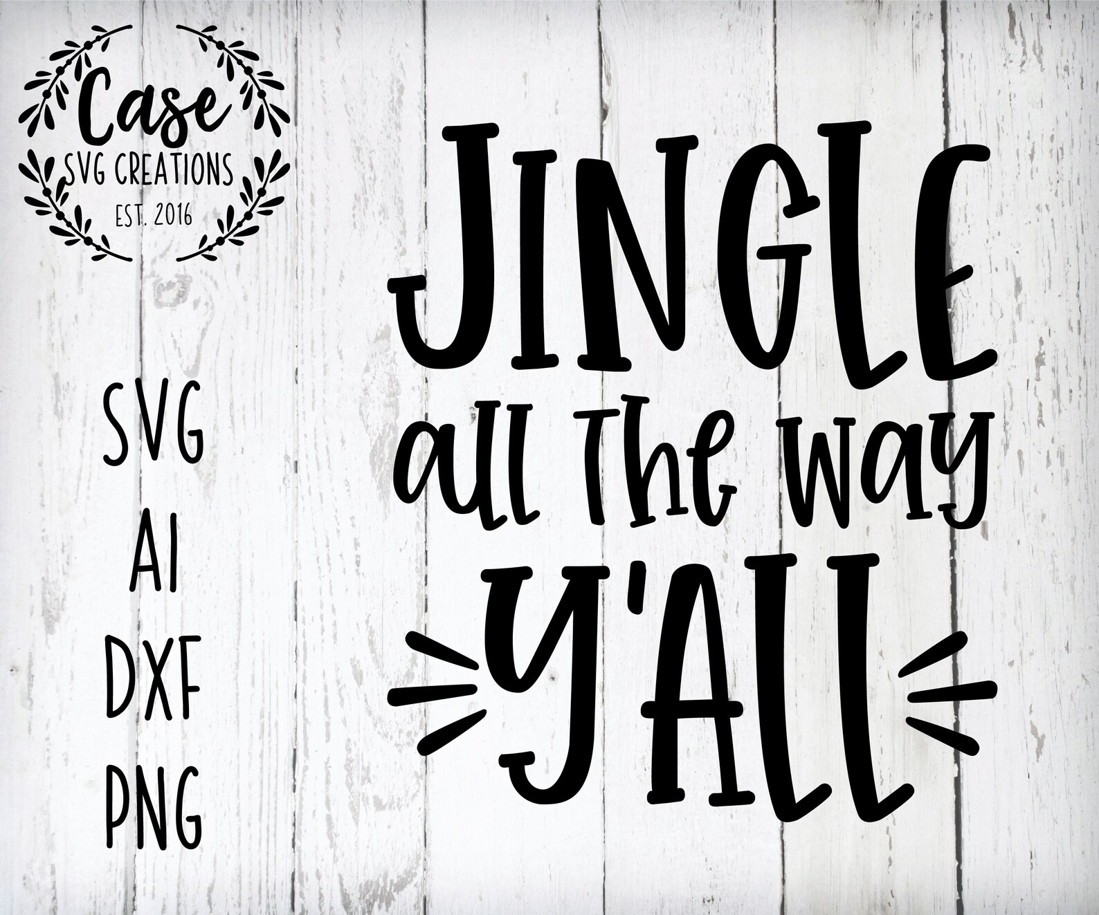 Jingle All the Way SVG Cutting File Ai Dxf and Printable PNG - Etsy