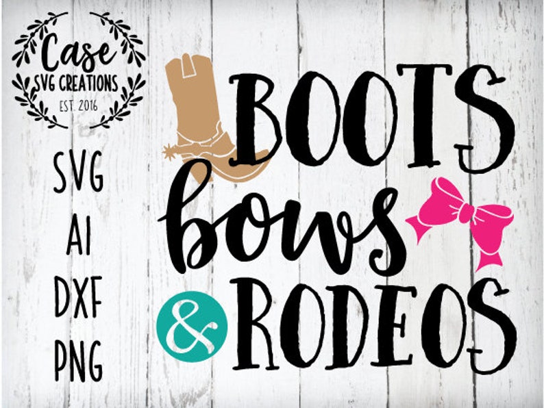 Boots Bows &amp; Rodeos SVG Cutting File AI Dxf and Printable | Etsy