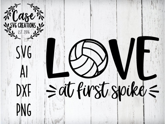 Love at First Spike Volleyball SVG, DXF, Ai and PNG | Silhouette ...