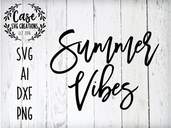 Download Summer Vibes Svg Cutting File Ai Dxf And Printable Png Files Etsy