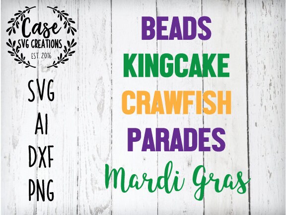 Download Mardi Gras Svg Cutting File Ai Dxf And Printable Png Files Cricut And Silhouette King Cake Beads Parades Crawfish Louisiana