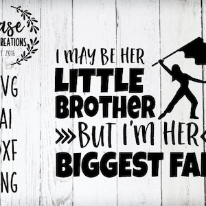 Little Brother Biggest Fan - Colorguard SVG Cutting File, AI, Dxf and Printabel PNG Files | Cricut and Silhouette | Iron On Printable