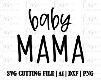 Download Baby mama svg | Etsy