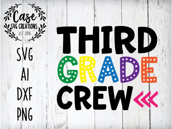 Download Third Grade Crew SVG Cutting File, AI, Dxf and Printable ...