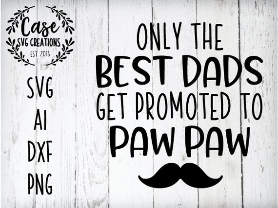 Free Free 57 Pawpaw Fathers Day Svg Free SVG PNG EPS DXF File