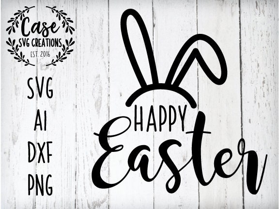 Download Easter Svg | Happy Easter SVG Cutting File, AI, Dxf and ...
