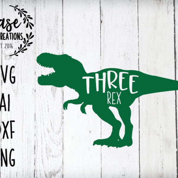 Three Rex SVG Cutting File, Ai, Dxf and Printable PNG Files | Cricut and Silhouette | Dinosaur | TRex | Three | Third Birthday | Dino