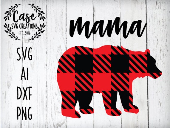 Download Buffalo Plaid Mama Bear Svg Cutting File Ai Dxf And Etsy