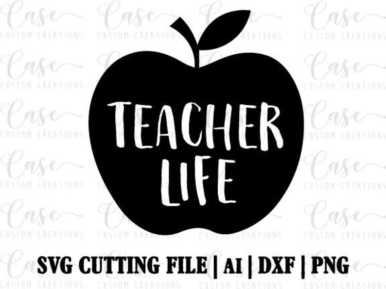 Download Teacher Life SVG Cutting File Ai Dxf and Png Instant | Etsy