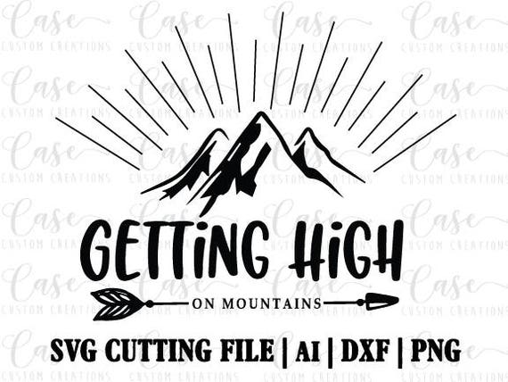 Free Free 239 Mountain Life Svg SVG PNG EPS DXF File