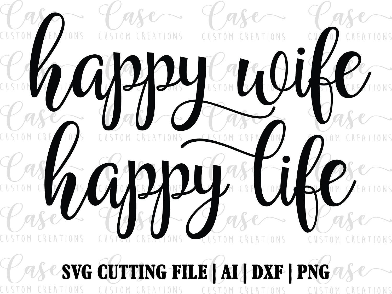 Free Free Wife Life Svg 824 SVG PNG EPS DXF File