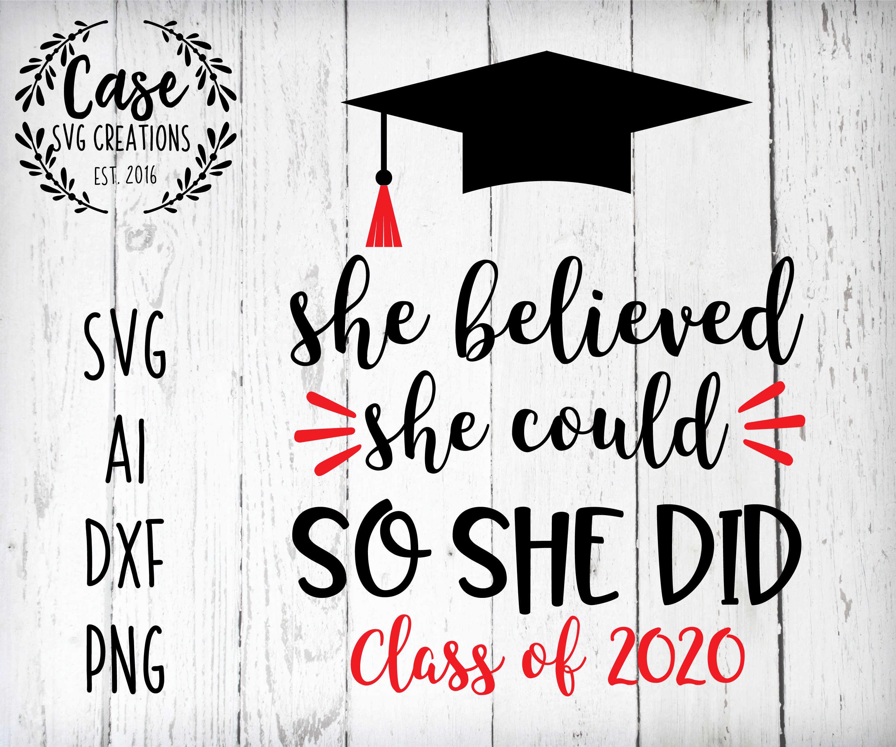 Download She Believed She Could So She Did Graduation SVG Cutting ...