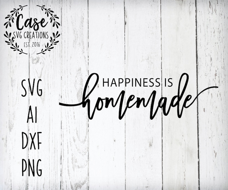 Free Free 237 Happiness Is Homemade Svg SVG PNG EPS DXF File