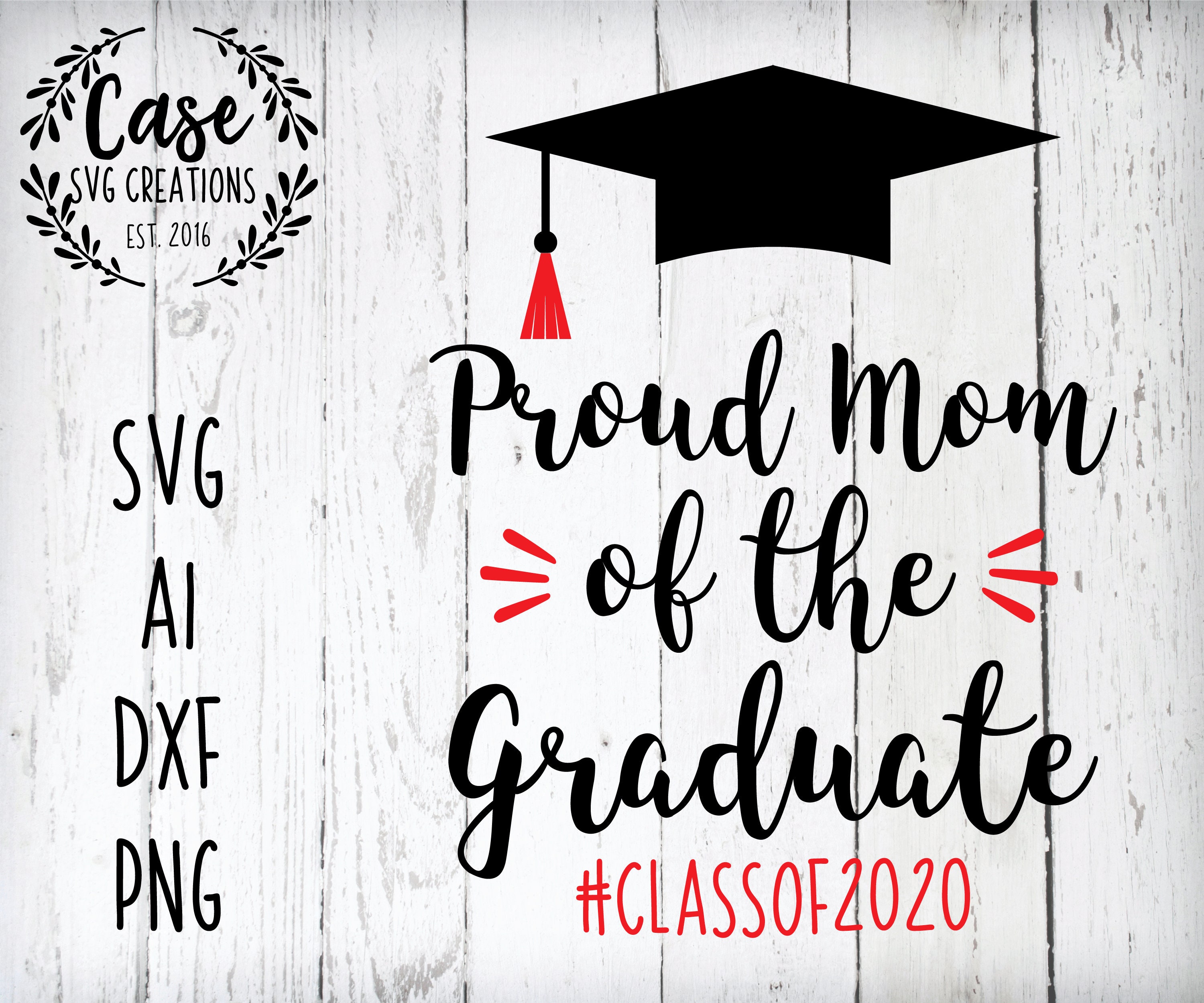Proud Mom of the Graduate SVG Cutting File Ai Dxf and Etsy