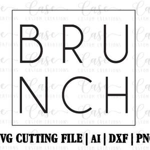 Brunch SVG Cutting File Ai DXF and PNG Printable File - Etsy