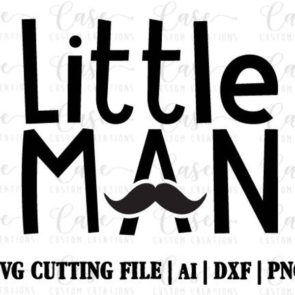 Little Man SVG Cutting File, Ai, Dxf and Printable PNG | Instant Download | Cricut and Silhouette | Little Boy Shirt | Mustache