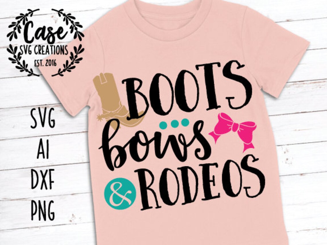 Boots Bows & Rodeos SVG Cutting File AI Dxf and Printable Etsy