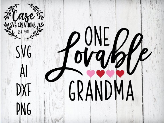 Download One Lovable Grandma SVG Cutting File, AI, Dxf and ...