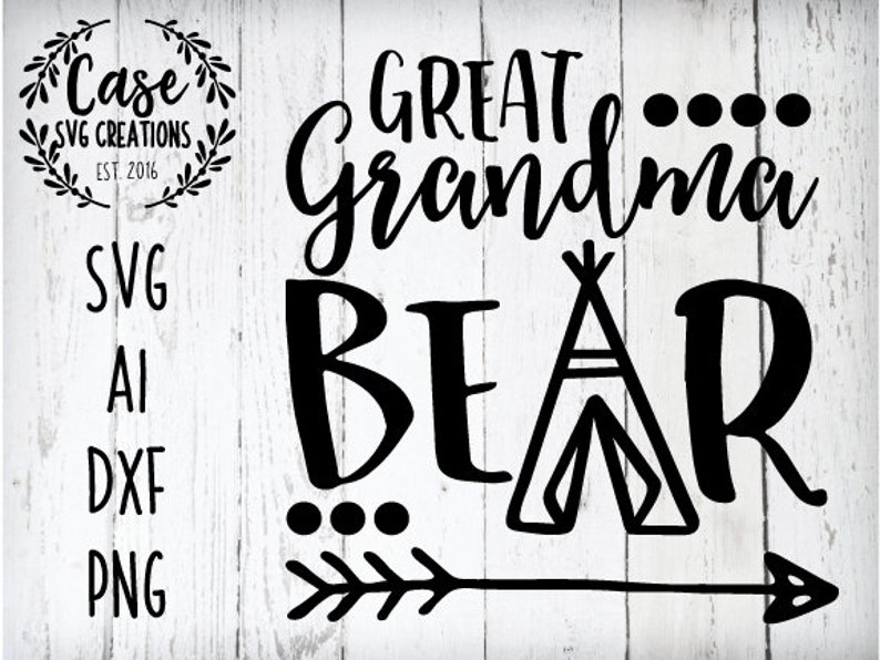 Download Great Grandma Bear SVG Cutting File AI Dxf and Printable ...