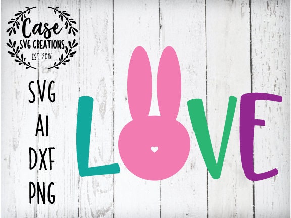 Easter Svg | Easter Love SVG Cutting File, AI, Dxf and Printable PNG ...