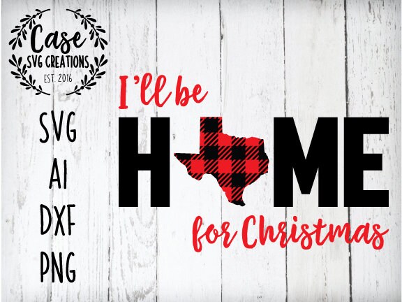 Download I'll Be Home For Christmas SVG Cutting File, Ai, Dxf and ...