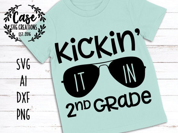 Download Kickin' It In 2nd Grade SVG Cutting File, AI, Dxf and ...