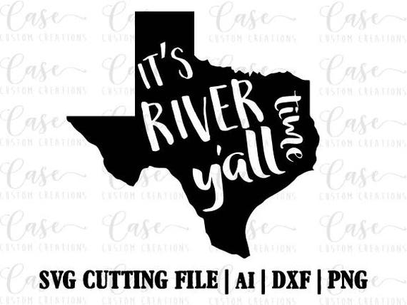 Download It's River Time Y'all SVG Cutting File Dxf Ai and | Etsy