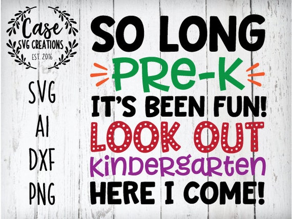 Free Free 107 So Long Kindergarten Svg SVG PNG EPS DXF File