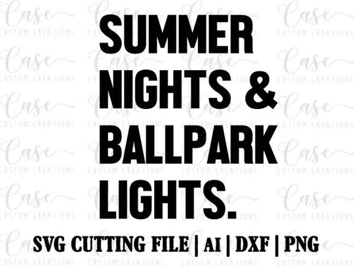 Summer Nights and Ballpark Lights SVG Cutting File Ai Dxf - Etsy