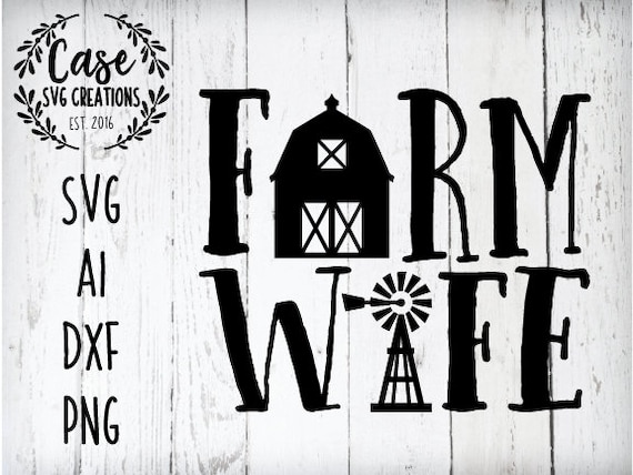 Download Farm Wife Svg Cutting File Ai Dxf And Printable Png Files Etsy PSD Mockup Templates