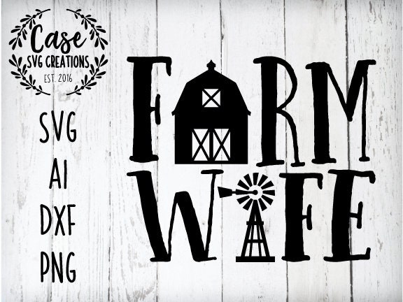 Download Farm Wife SVG Cutting File, ai, dxf and Printable PNG ...